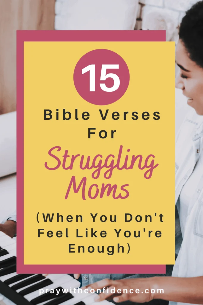 bible verses for struggling moms