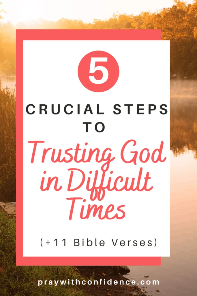 how to trust God in difficult times