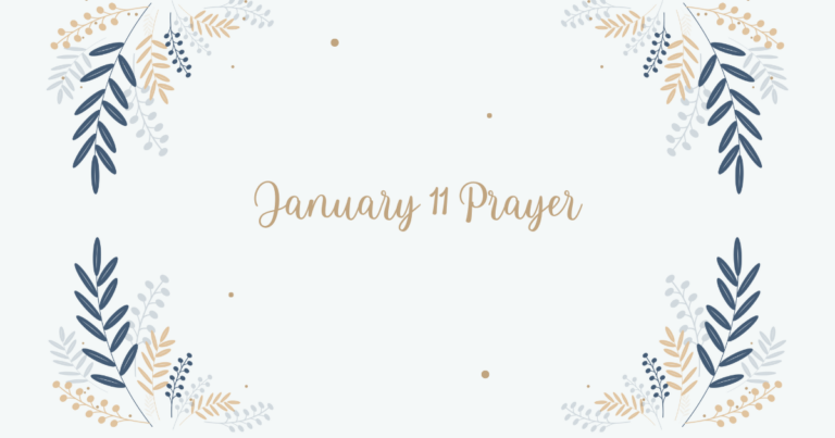 January 11 prayer
